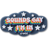 Sounds Gay Im In